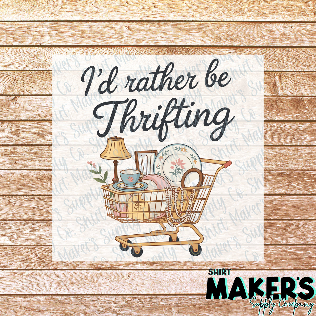 I'd Rather be Thrifting DTF Transfer - or- Hat Patch, Acrylic, Magnet, or Keychain