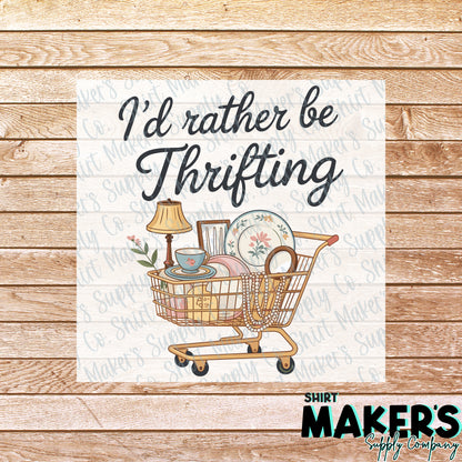 I'd Rather be Thrifting DTF Transfer - or- Hat Patch, Acrylic, Magnet, or Keychain