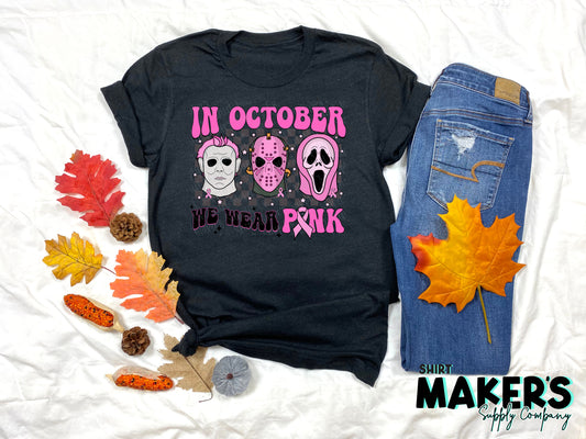 In October We Wear Pink Horror Screen Print Transfer