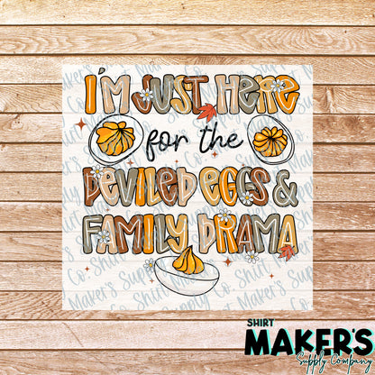Just Here for the Deviled Eggs Family Drama Thanksgiving DTF or UV-DTF Transfer - or- Hat Patch, Acrylic, Magnet, or Keychain