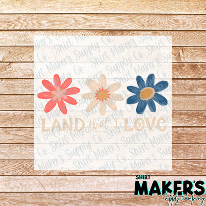 Land I Love Fourth of July DTF Transfer - or- Hat Patch, Acrylic, Magnet, or Keychain