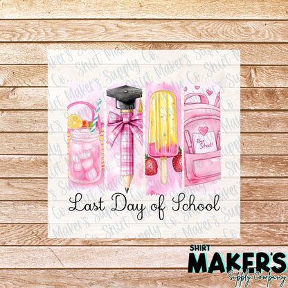 Last Day of School Brush Strokes DTF Transfer - or- Hat Patch, Acrylic, Magnet, or Keychain