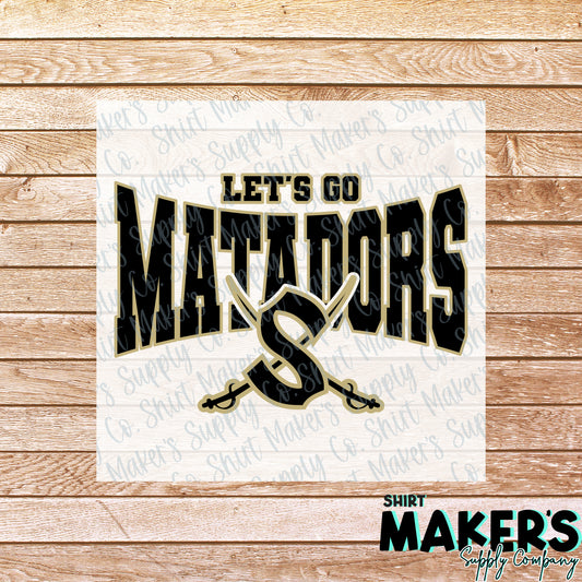 Let's Go Matadors DTF Transfer - or- Hat Patch, Acrylic, Magnet, or Keychain