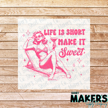 Life is Short, Make it Sweet Summer DTF Transfer - or- Hat Patch, Acrylic, Magnet, or Keychain