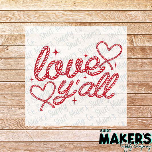 Love Y'all Western Valentine's Day DTF or Sublimation Transfer