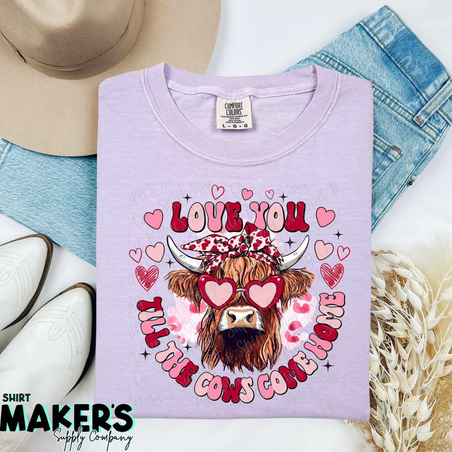 Love you till the Cows Come Home Valentine's Day DTF or Sublimation Transfer