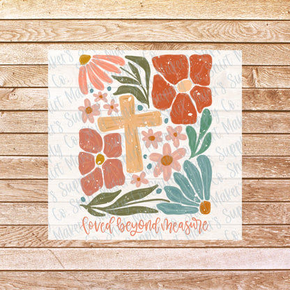 Love Beyond Measure Christian DTF Transfer - or- Hat Patch, Acrylic, Magnet, or Keychain