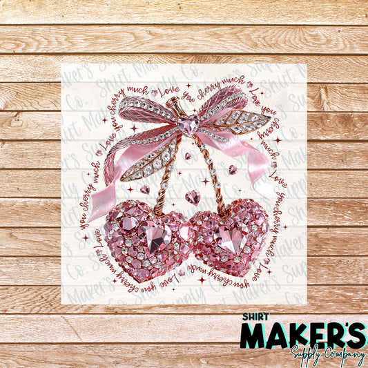 Love You Cherry Much Valentine's Day DTF or Sublimation Transfer