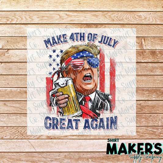 Donald Make 4th of July Great Again DTF or Sublimation Transfer