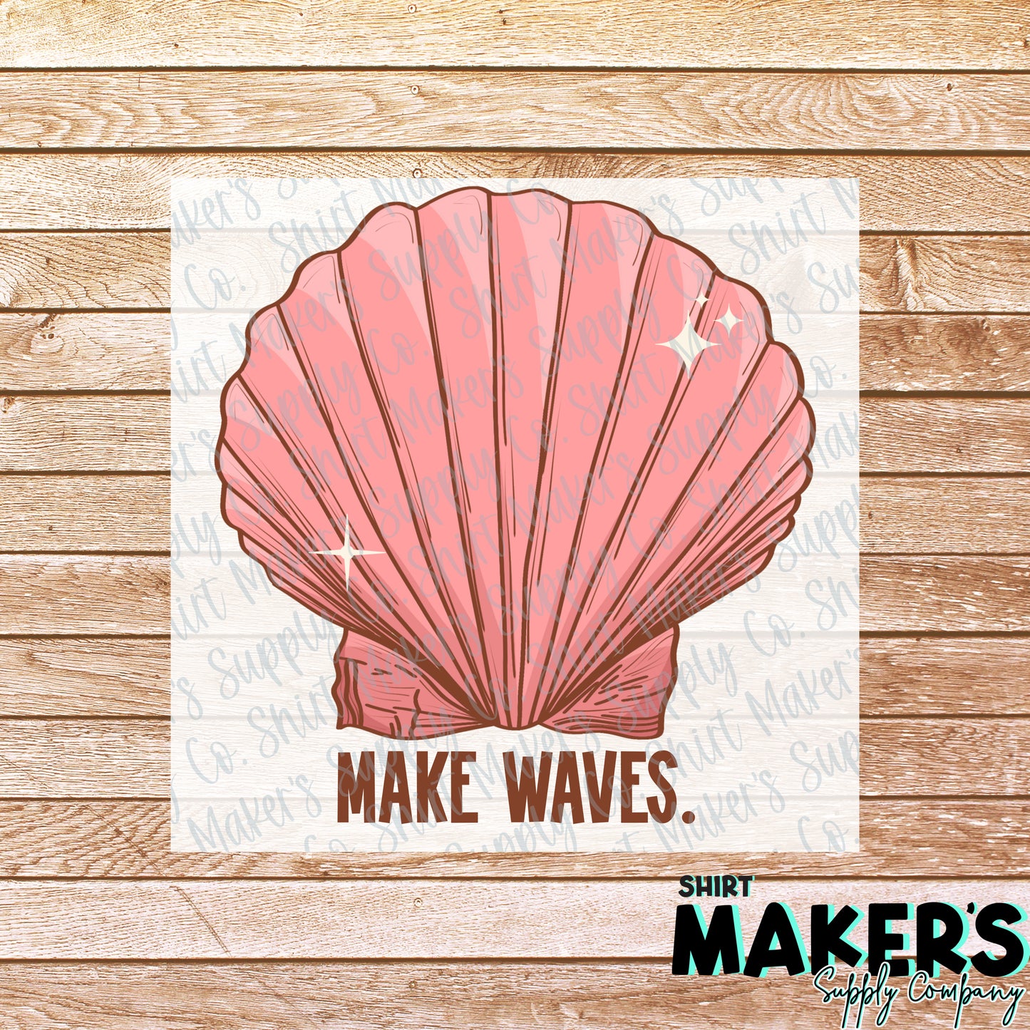 Make Waves Shell DTF or Sublimation Transfer