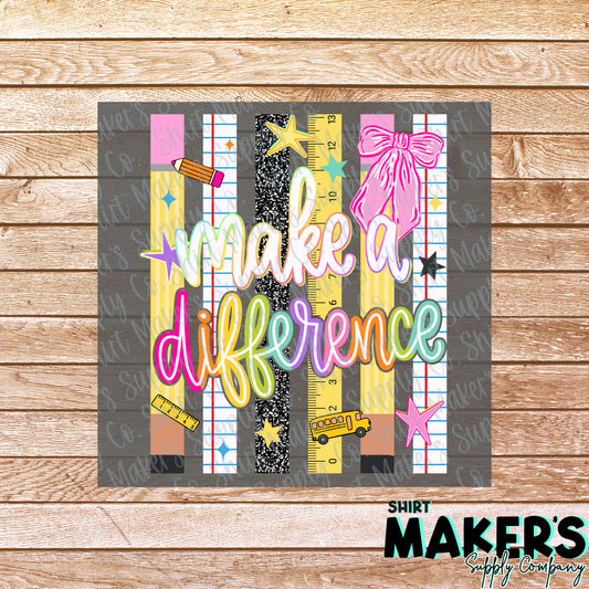 Make a Difference DTF Transfer - or- Hat Patch, Acrylic, Magnet, or Keychain