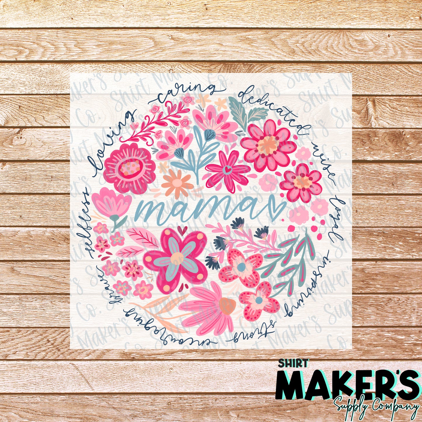 Mama Floral Mother's Day DTF or Sublimation Transfer