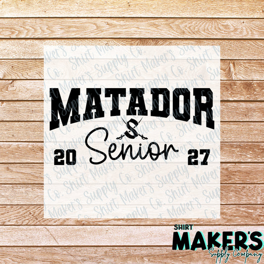 Matador Senior 2027 DTF Transfer - or- Hat Patch, Acrylic, Magnet, or Keychain