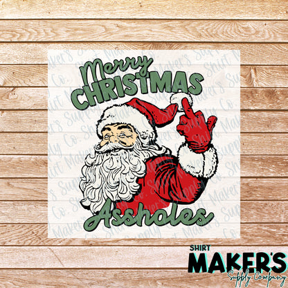 Merry Christmas Assholes DTF Transfer - or- Hat Patch, Acrylic, Magnet, or Keychain