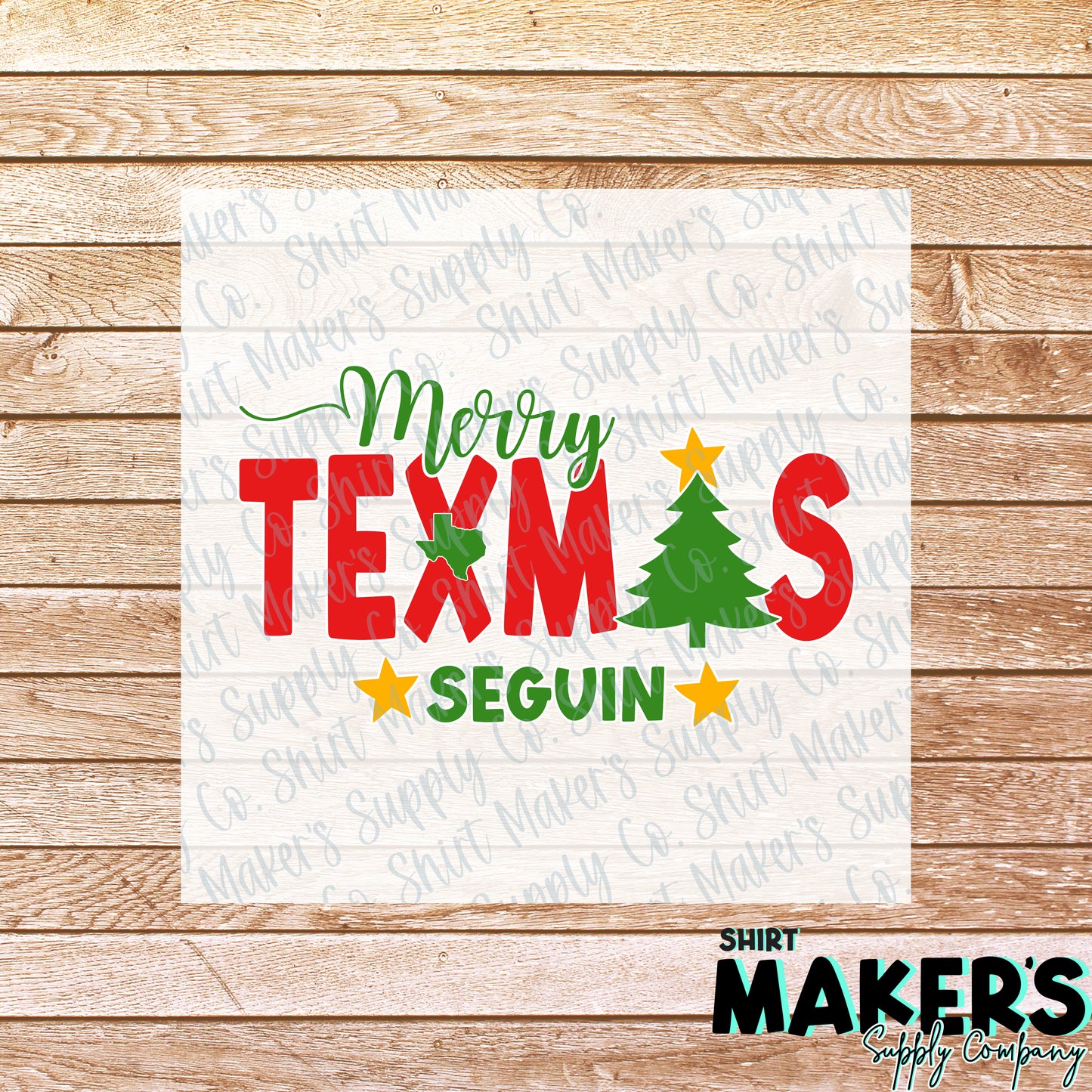 Merry Texmas Christmas Seguin, Texas DTF or Sublimation Transfer