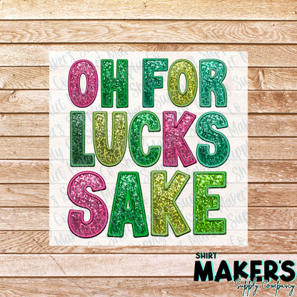 For Lucks Sake Faux Applique St. Patrick's Day DTF Transfer - or- Hat Patch, Acrylic, Magnet, or Keychain