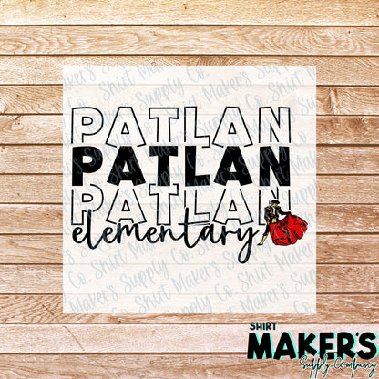 Patlan Elementary DTF Transfer - or- Hat Patch, Acrylic, Magnet, or Keychain