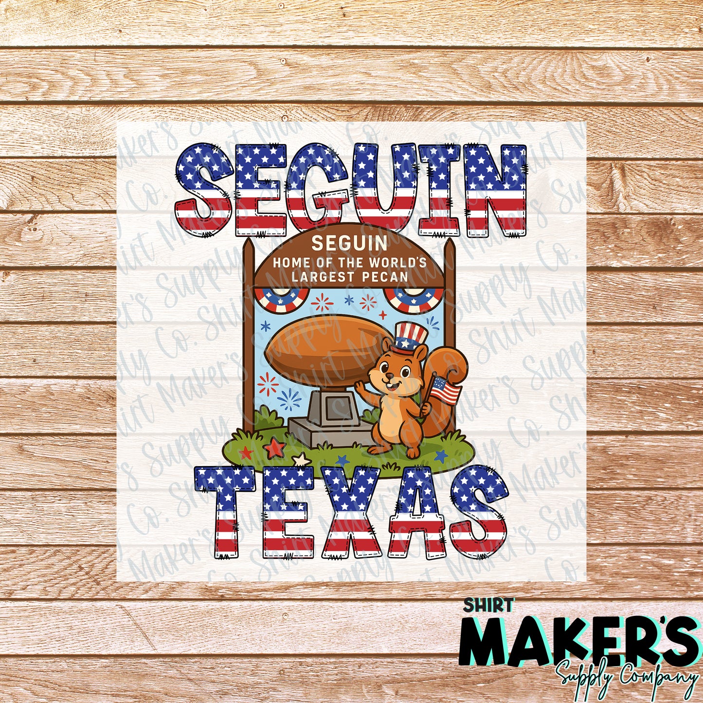 Seguin 4th of July Pecan Sign and Squirrel DTF or UV-DTF Transfer - or- Hat Patch, Acrylic, Magnet, or Keychain