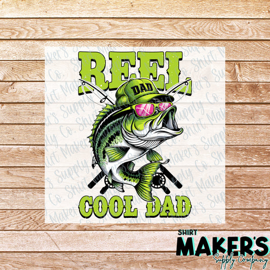 Reel Cool Dad DTF or Sublimation Transfer