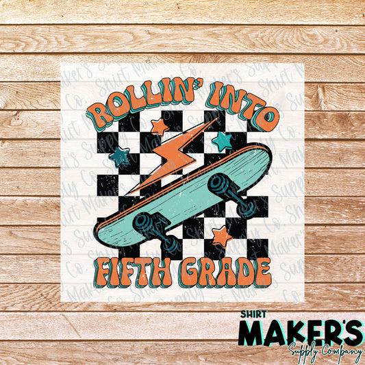 Rollin' into Fifth Grade DTF or Sublimation Transfer