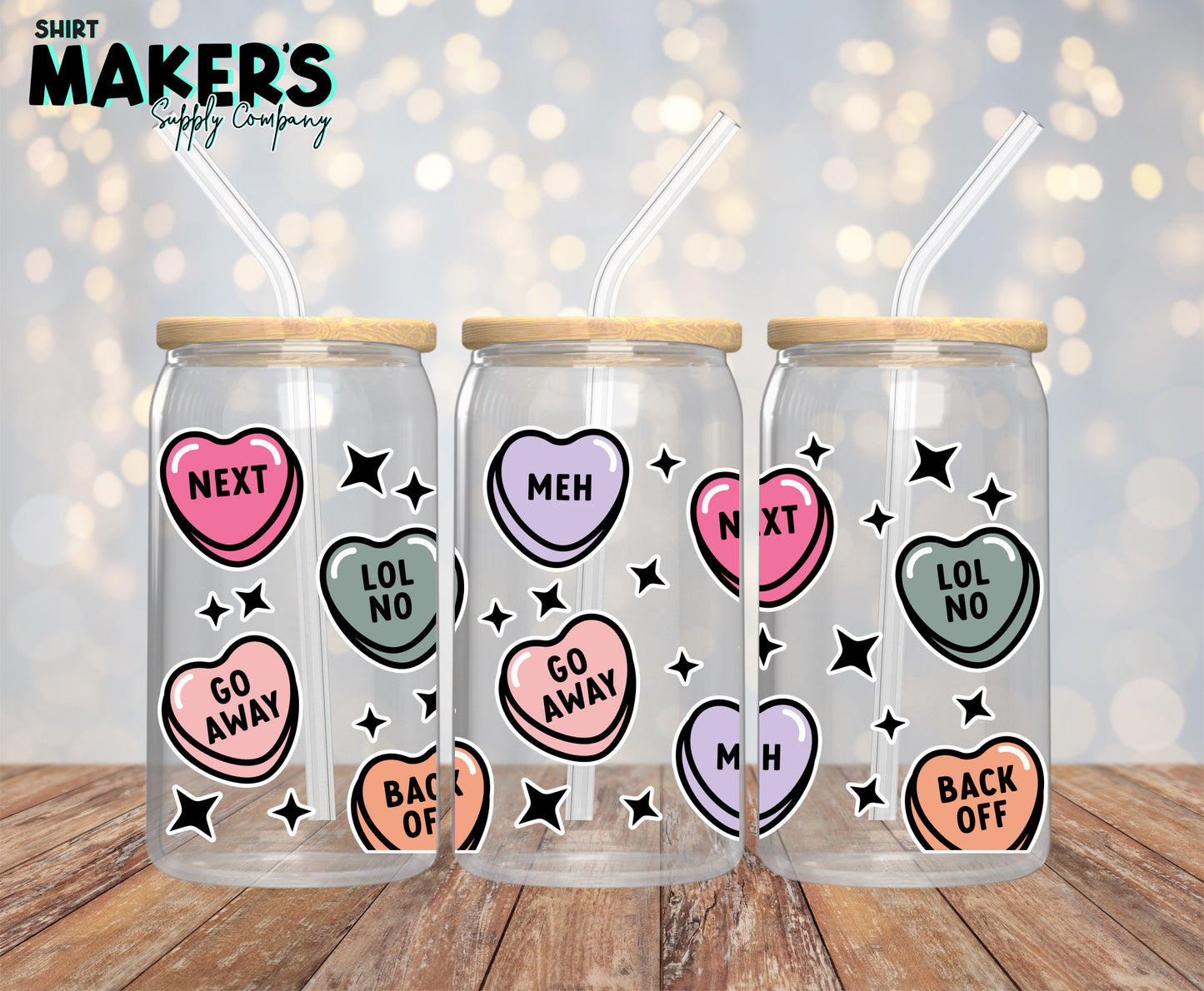 Sarcastic Candy Hearts Valentine's Day 16 oz. or 40oz. Tumbler Wrap