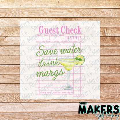 Save Water Drink Margs DTF Transfer - or- Hat Patch, Acrylic, Magnet, or Keychain