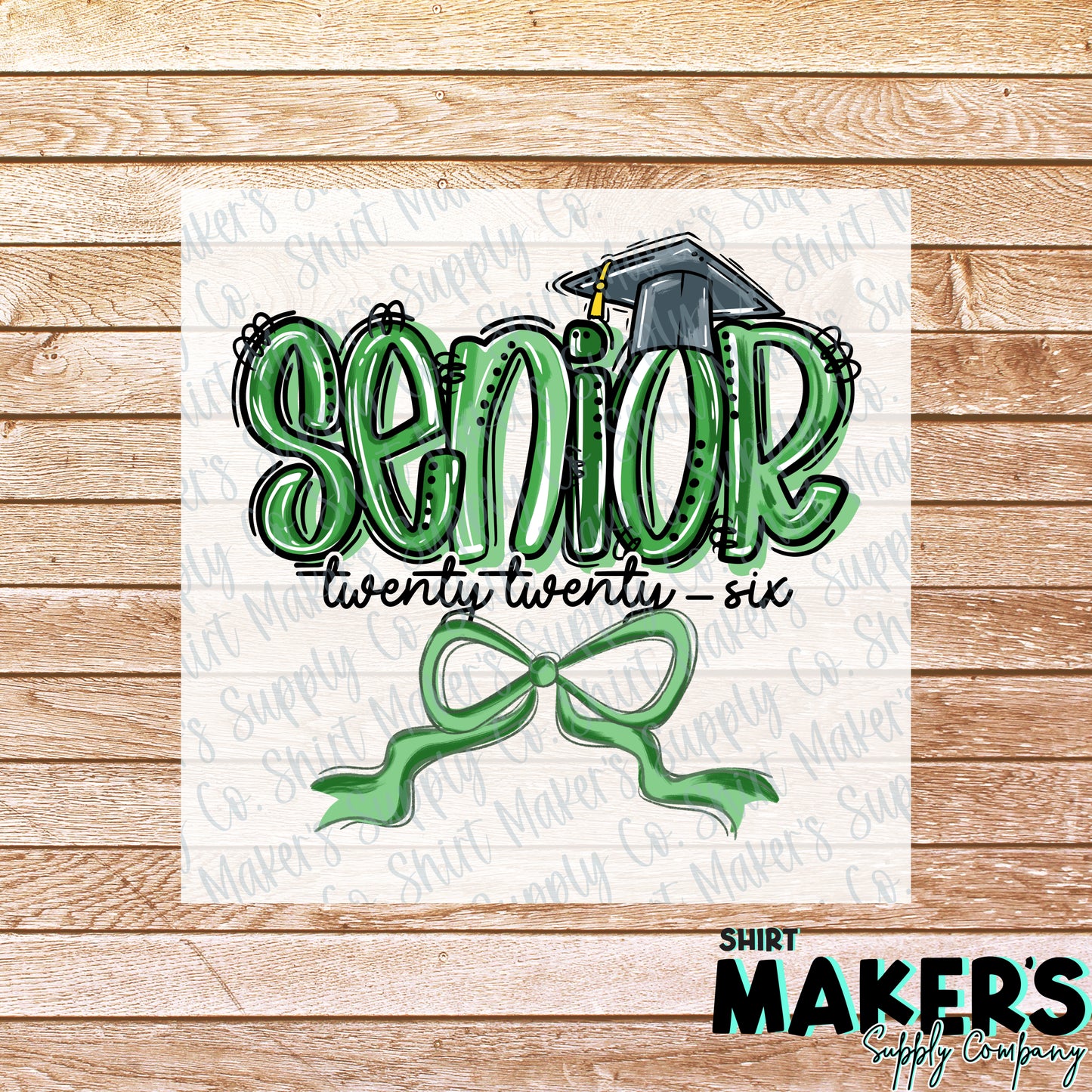 Senior 2026 Green DTF or Sublimation Transfer