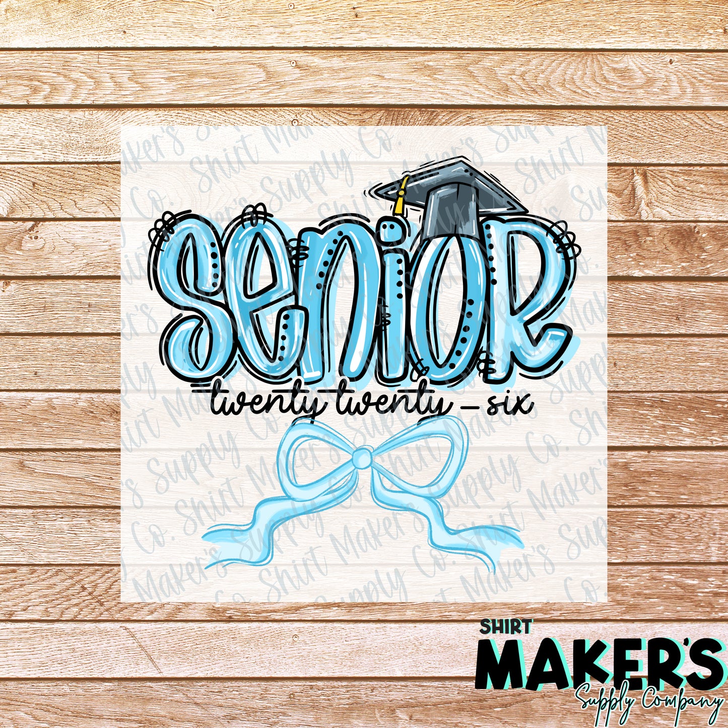Senior 2026 Light Blue DTF or Sublimation Transfer