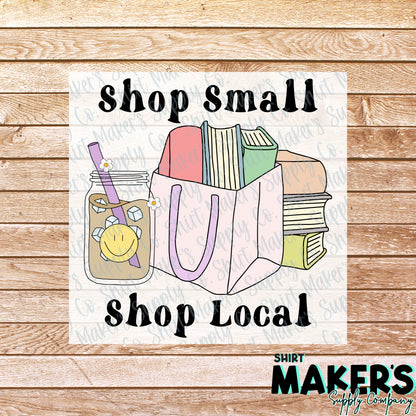 Shop Small Shop Local DTF Transfer - or- Hat Patch, Acrylic, Magnet, or Keychain