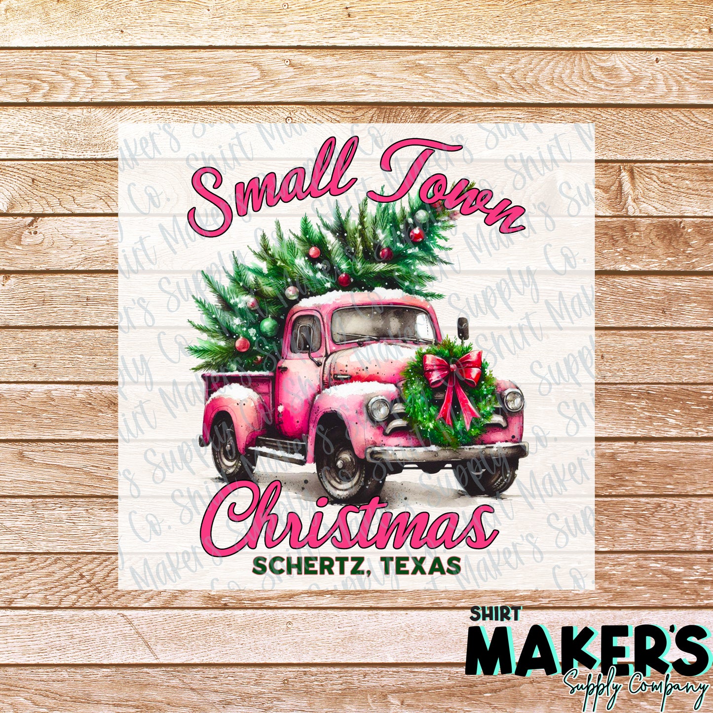 Small Town Christmas Schertz, Texas DTF or Sublimation Transfer