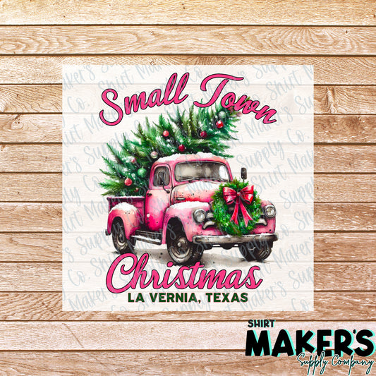 Small Town Christmas La Vernia, Texas DTF or Sublimation Transfer