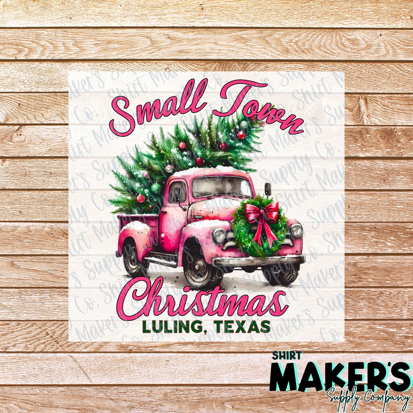 Small Town Christmas Luling, Texas DTF or Sublimation Transfer