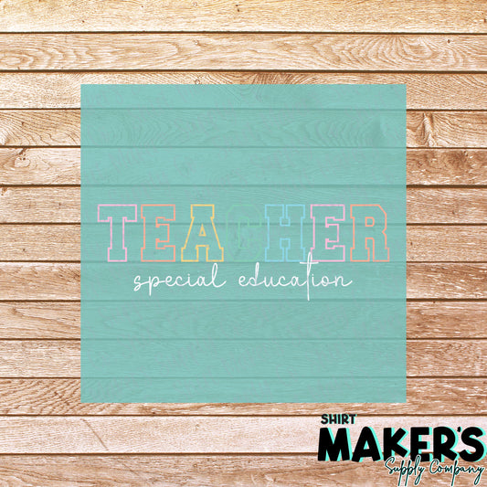 Teacher Special Education DTF or Sublimation Transfer