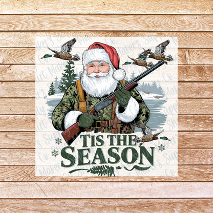 Tis the Season Santa Hunting DTF Transfer - or- Hat Patch, Acrylic, Magnet, or Keychain