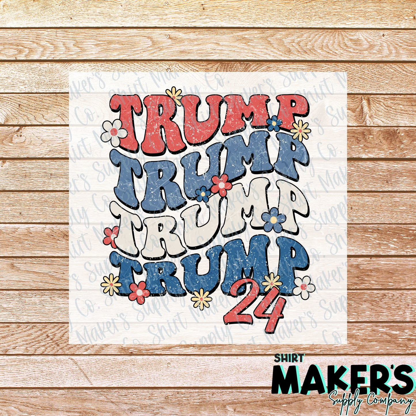 Trump 24 Retro DTF or Sublimation Transfer