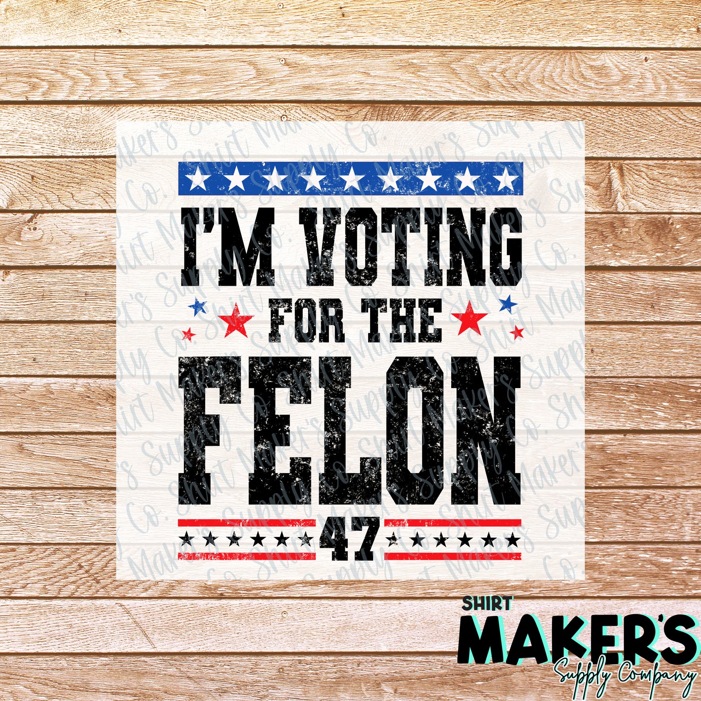 Voting for the Felon Black DTF or Sublimation Transfer