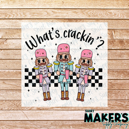 What's Crackin Nutcracker Christmas DTF Transfer - or- Hat Patch, Acrylic, Magnet, or Keychain