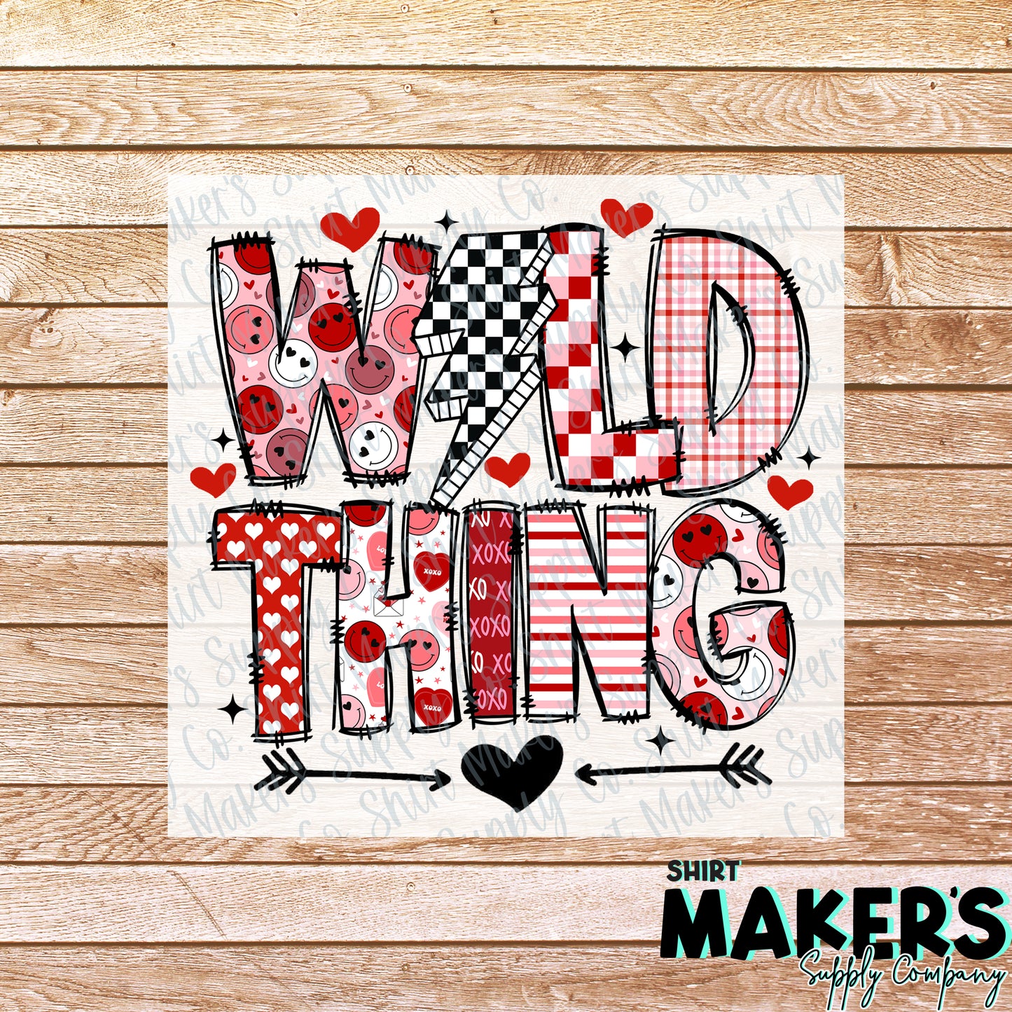 Wild Thing Valentine's Day DTF or Sublimation Transfer