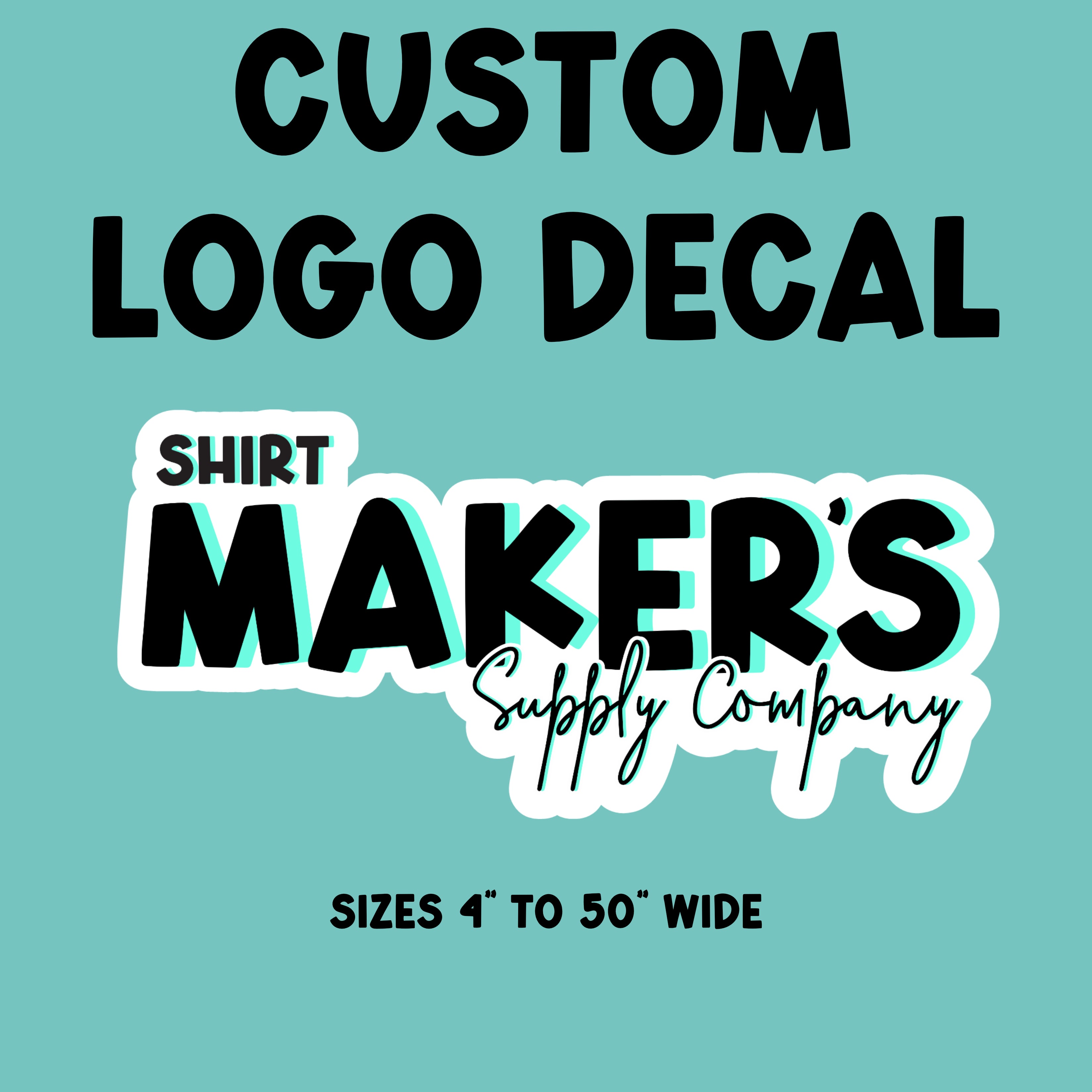 Custom Logo Decal – Shirt Maker's Supply Co.