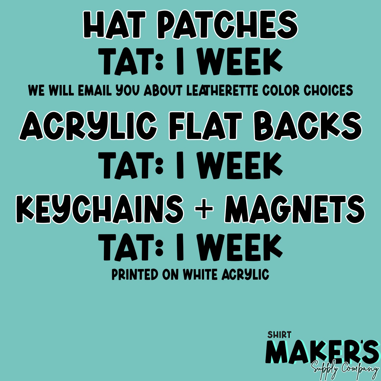 Hat Patches, Tatt: I Week, Acrylic Flat Back, Tatt: I Week, Keychains + Magnets, Tatt: I Week, Printed on White Acrylic