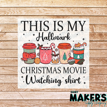 Hallmark Chrismas Movie Watching Shirt DTF or Sublimation Transfer