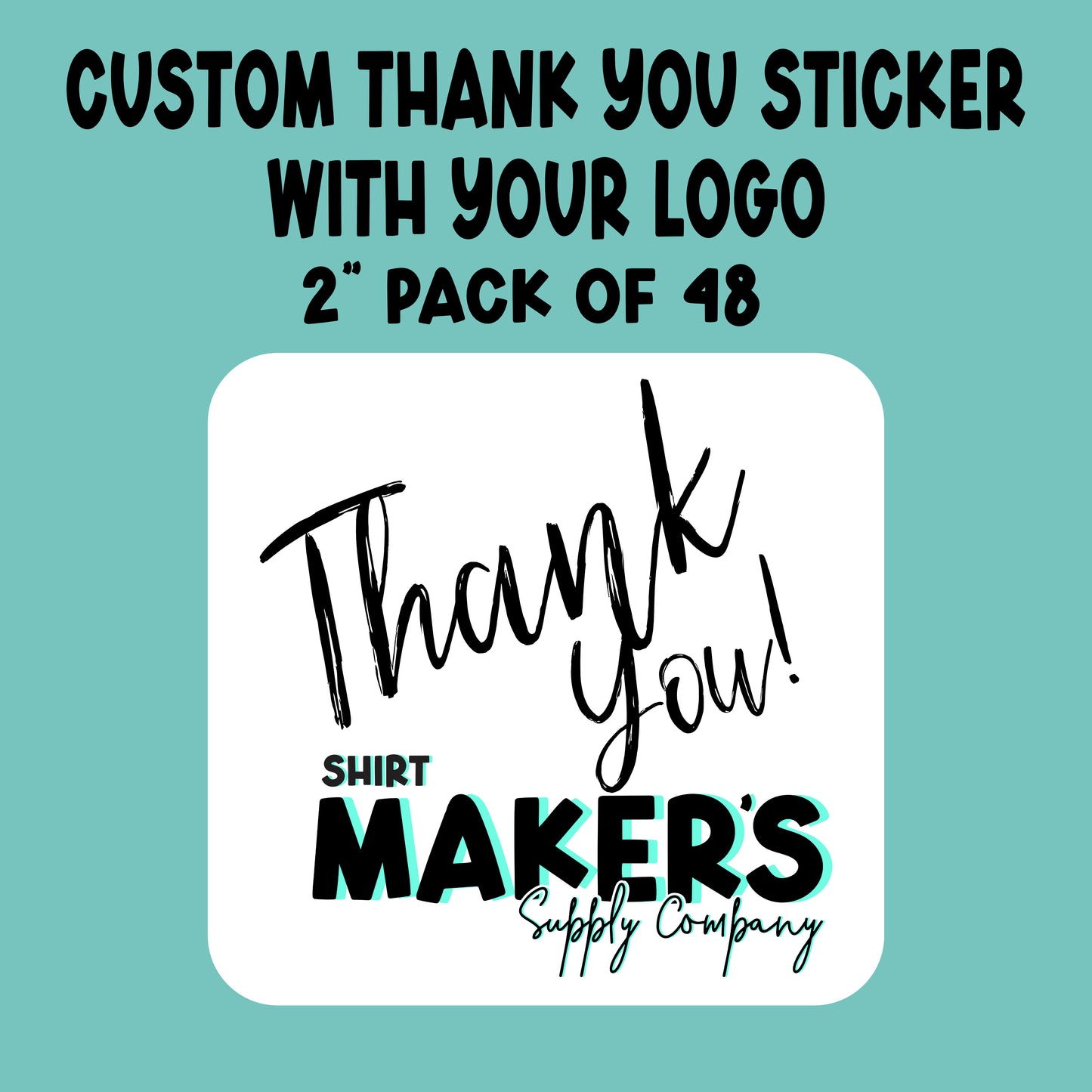 Thank You Custom Logo Stickers Sheet of 48