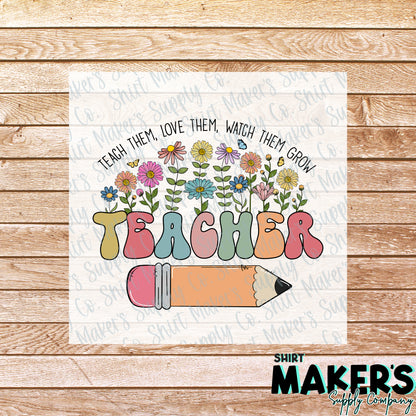 Teacher Watch the Grown DTF Transfer - or- Hat Patch, Acrylic, Magnet, or Keychain