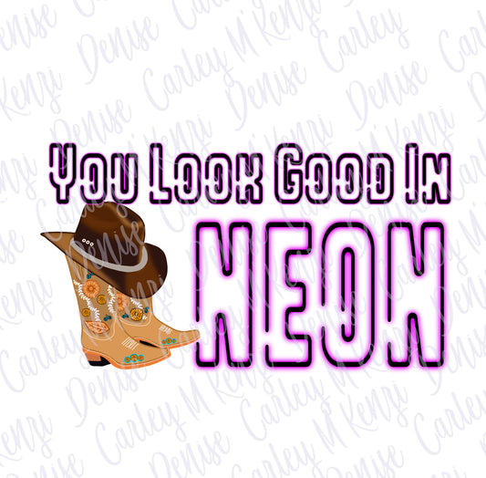 You Look Good in Neon PNG